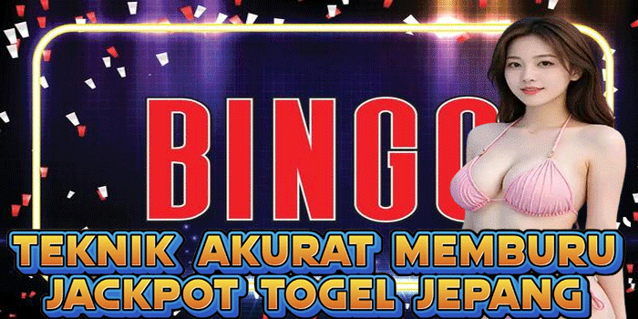 Teknik Akurat Memburu Jackpot Togel Jepang