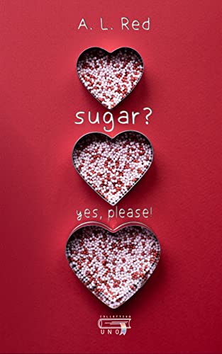 A. L. Red - Sugar? Yes, please! (2021)