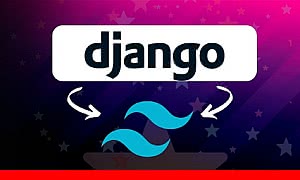 Django with Tailwind CSS (2023-07)