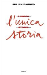 Julian Barnes – L’unica storia (2018)