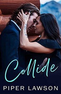 Piper Lawson - Collide: Amore proibito (Off-Limits Vol. 2) (2022)