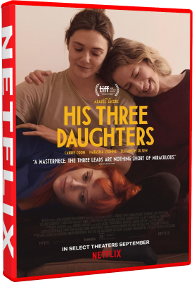 His Three Daughters 2023 .mkv WEBRiP - ITA - paradiso4you.com