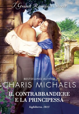 Charis Michaels - Il contrabbandiere e la principessa (2026)