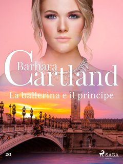 Barbara Cartland - La ballerina e il principe (2021)