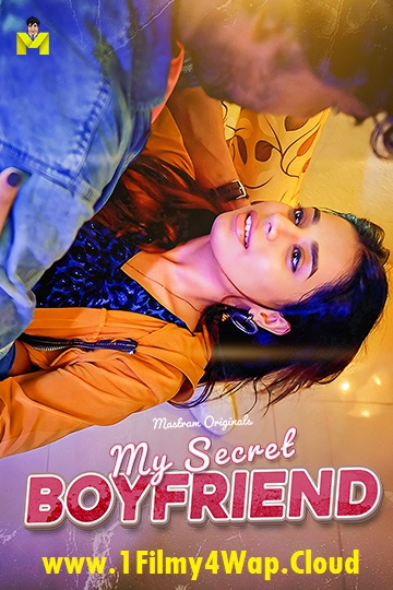 My Secret Boyfriend (2025) S01E01T03 MasTram Hot Hindi Web Series 1080p | 720p | 480p WEB-DL X265 AAC Download