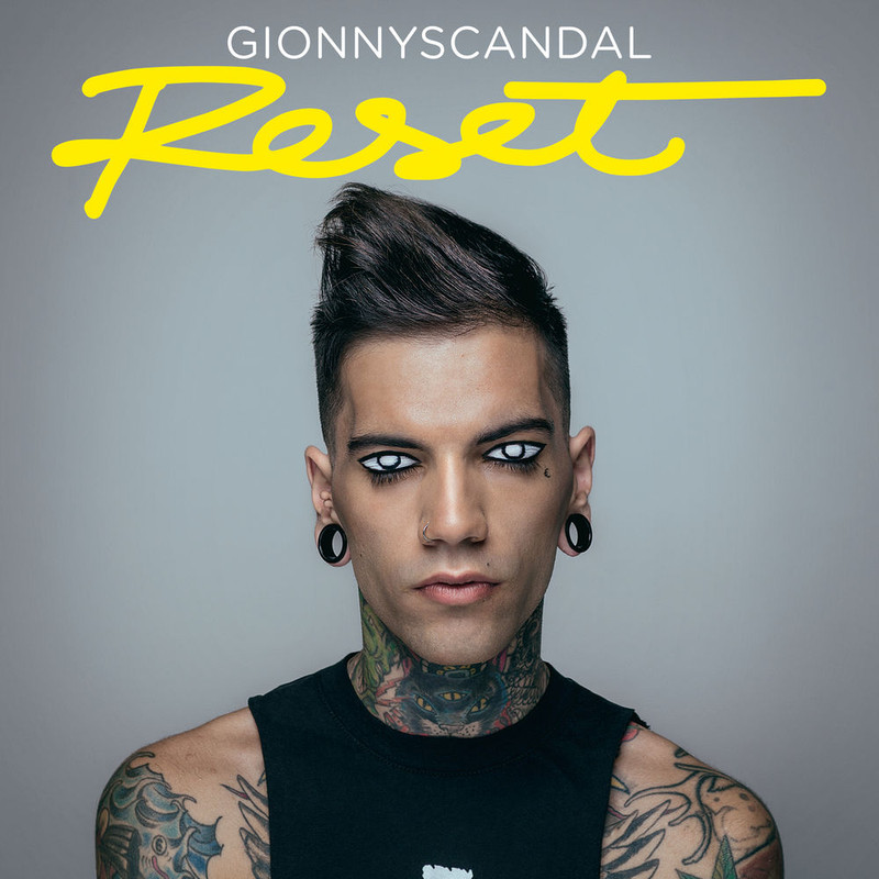 GionnyScandal - Reset (Album, Universal Music Italia srL , 2016) FLAC