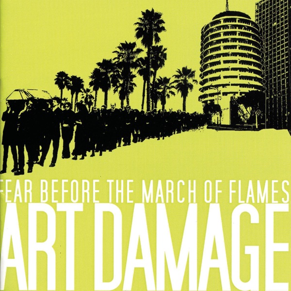 [Image: Fear-Before-The-March-Of-Flames-Art-Damage-2004.jpg]
