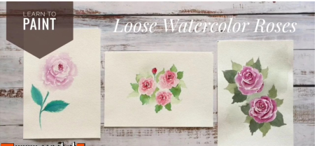 Learn to Paint Loose Watercolor Roses in 3 Different Ways