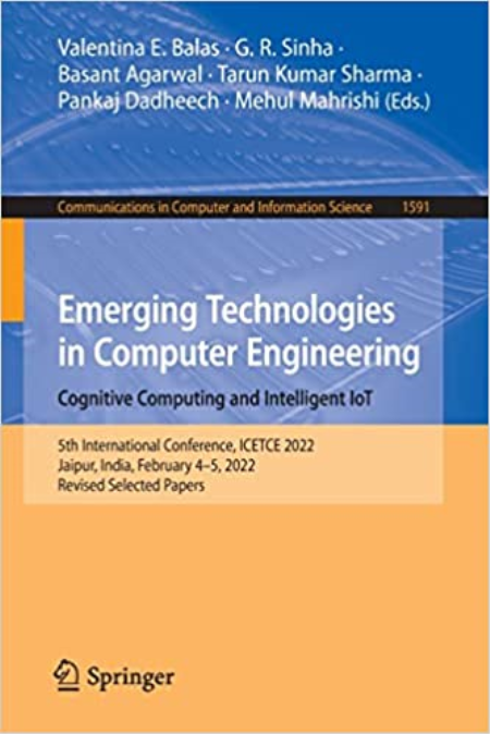 Emerging Technologies in Computer Engineering: Cognitive Computing and Intelligent IoT: 5th International Conference Emerging Technologies in Computer Engineering: Cognitive Computing and Intelligent IoT: 5th International Conference
