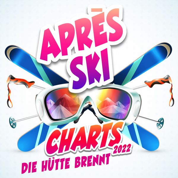 VA   Après Ski Charts 2022 Die Hütte brennt (2021)