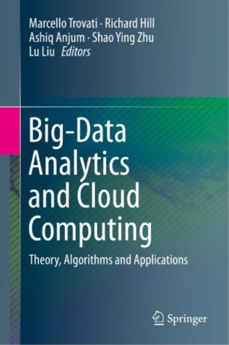 Big-Data Analytics and Cloud Computing: Theory, Algorithms and Applications