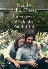 Nando Dalla Chiesa – La ragazza di Vicolo Pandolfini (2026)