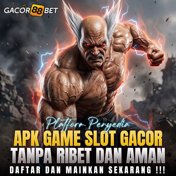 GACOR88BET | Platfrom Penyedia APK Game Slot Gacor Tampa Ribet Dan Aman