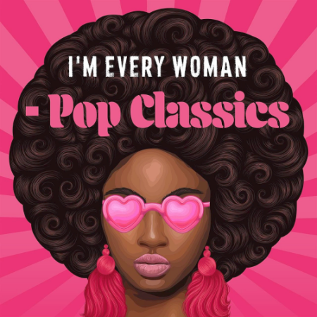 VA - I'm Every Woman - Pop Classics (2020)