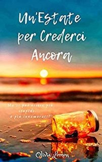 Olivia Lomon - Un'estate per crederci ancora (2019)