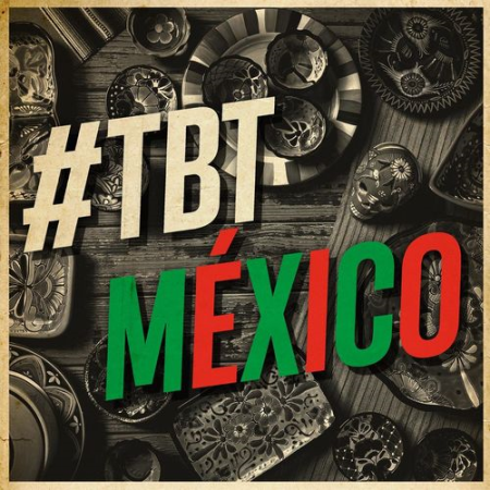 Various Artist - #TBT M&#233;xico (2021)