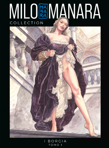 Milo Manara Collection 08 – I Borgia – Tomo 1 (RCS 2024-02-21)