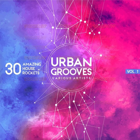 a79a6e04 c0b8 4086 96a5 3f874b388b8b - Various Artists - Urban Grooves Vol 1 (30 Amazing House Rockets) (2021)