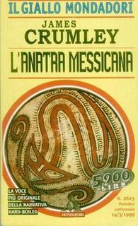 James Crumley - L‘anatra messicana (1999)