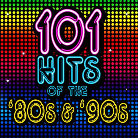 2458ecda 0d66 4f46 be91 2ff55a9af373 - VA - 101 Hits of the 80s & 90s (2013)