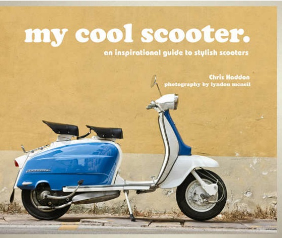 My Cool Scooter: An Inspirational Guide to Stylish Scooters