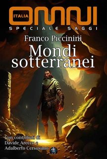 Franco Piccinini - Mondi sotterranei (2023)