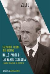 Salvatore Picone, Gigi Restivo – Dalle parti di Leonardo Sciascia (2021)