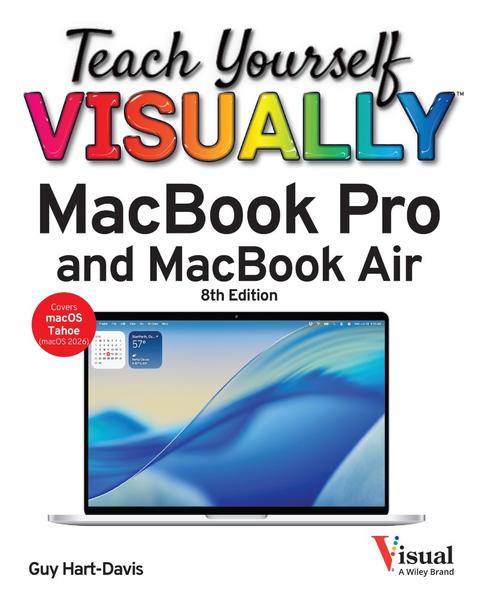 Hart Davis G Teach Yourself Visuall Macbook Pro And Macbook Air 8ed (2026) (Guy Hart-Davis;) Hart Davis G Teach Yourself Visuall Macbook Pro And Macbook Air 8ed (2026) (Guy Hart-Davis;)