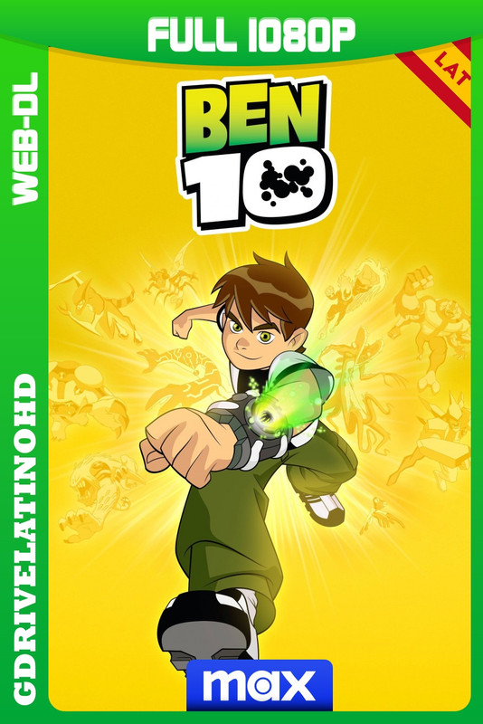 Ben 10 (2005-2007) Serie Completa [52/52] WEB-DL 1080p Latino-Inglés-Portugués