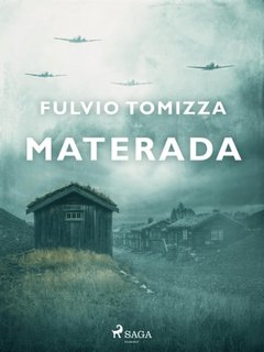 Fulvio Tomizza - Materada. Trilogia Istriana vol. 1 (2023)