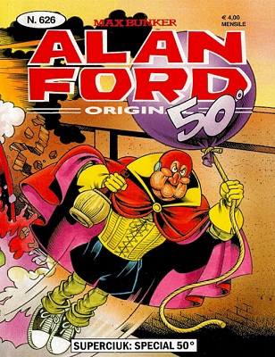 Alan Ford 626 - Superciuk - Special 50° (Agosto 2021)