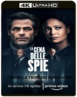 La cena delle spie (2022) WEBDL 2160p x265 HDR E-AC3+AC3 ITA ENG