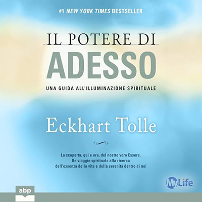 Eckhart Tolle - Il potere di adesso꞉ Una guida all’illuminazione spirituale (2024) (mp3 - 128 kbps)