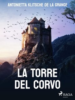 A. Klitsche de la Grange - La torre del corvo (2023)