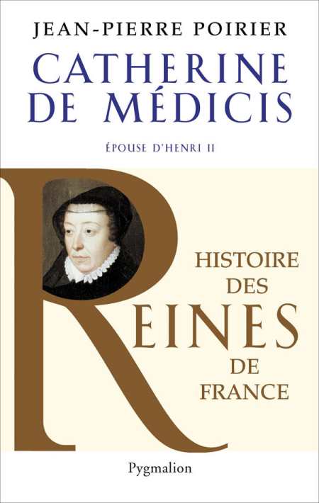 Catherine-de-Medicis-Jean-Pierre-Poirier.jpg