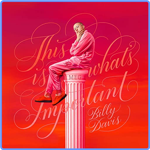 Billy Davis - This Is What's Important (2021) mp3 320 Kbps