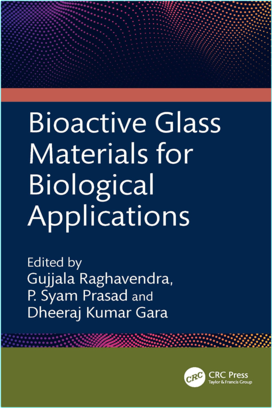Bioactive Glass Materials For Biological Applications (2026) (Gujjala Raghavendra, P. Syam Prasad)
