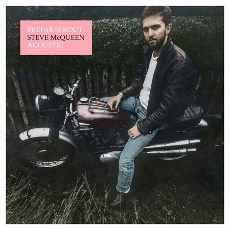 Prefab Sprout - Steve McQueen (Acoustic) (2007)