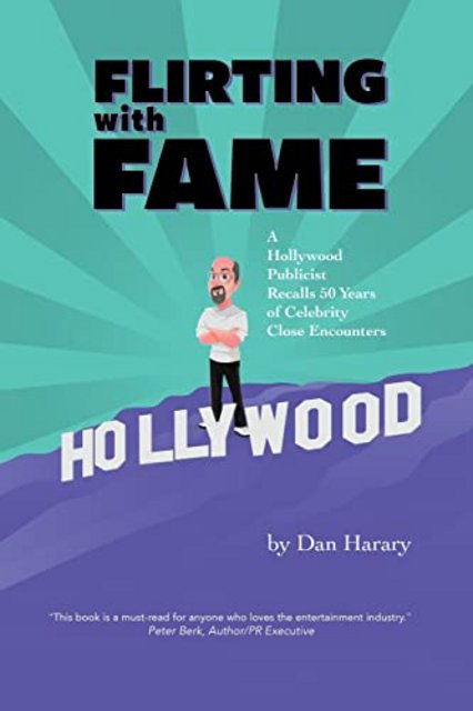 Book Review: Flirting with Fame by Dan Harary