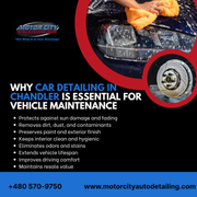 Why-Car-Detailing-in-Chandler-is-Essential-for-Vehicle-Maintenance