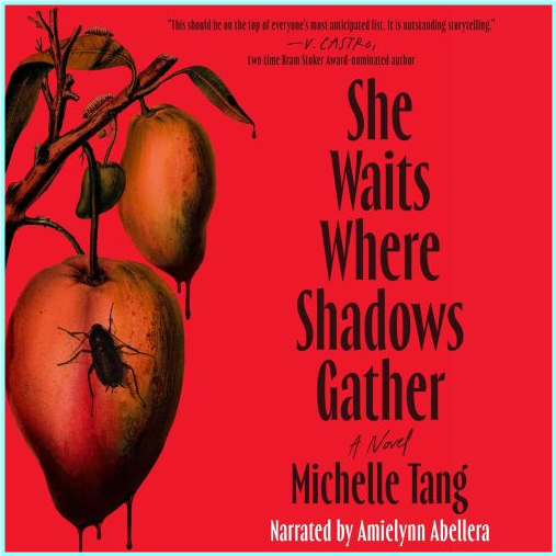 She Waits Where Shadows Gather (Michelle Tang) She Waits Where Shadows Gather (Michelle Tang)