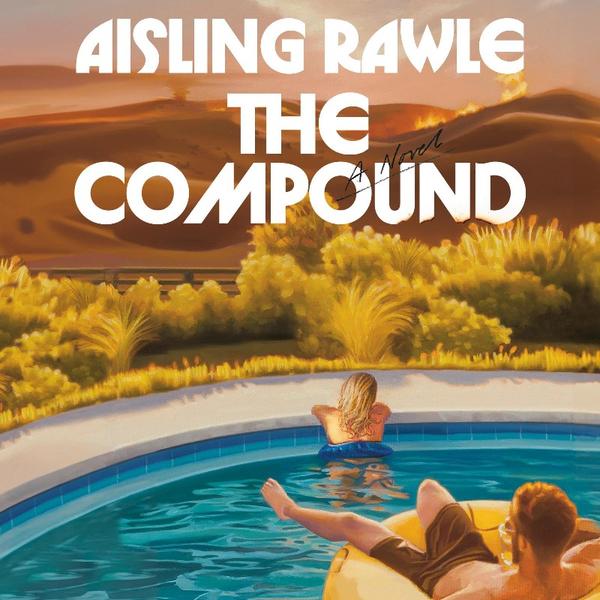 The Compound (Aisling Rawle)