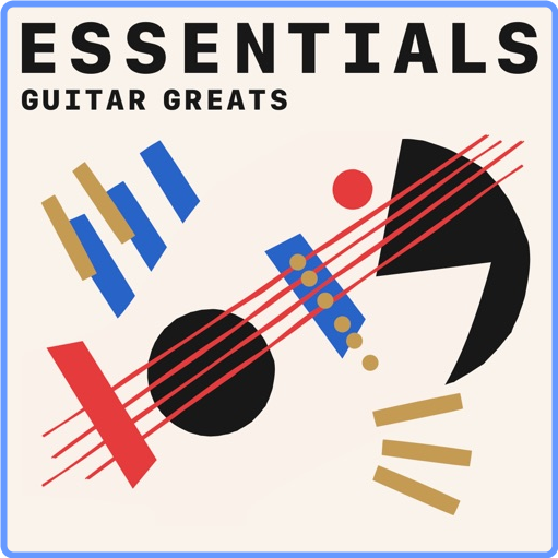 Guitar Greats Essentials (Compilation, 2021) mp3 320 Kbps