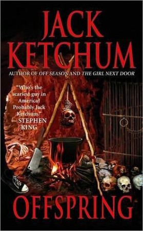 Jack Ketchum Offspring 1991 - Offspring - Jack Ketchum