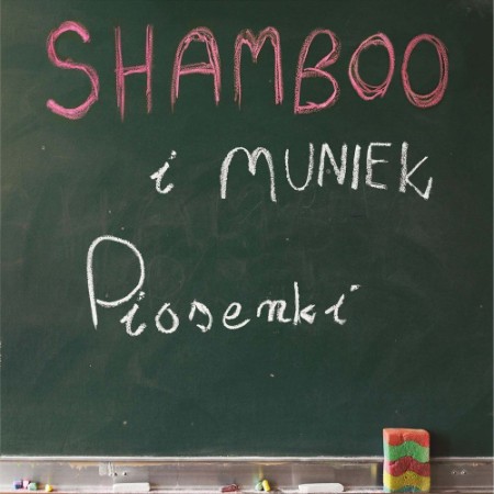 Shamboo i Muniek - Piosenki (2015)