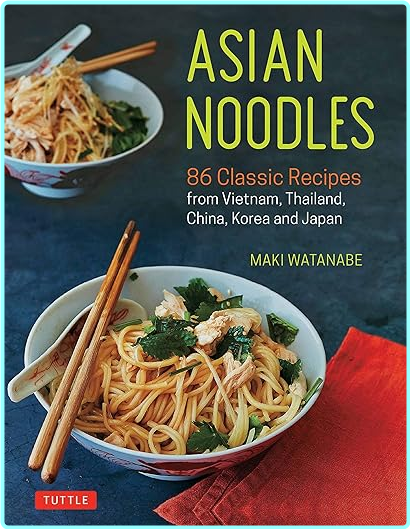 Asian Noodles (Maki Watanabe)