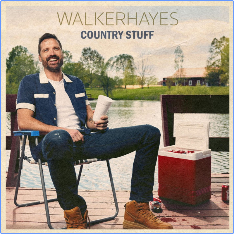 Walker Hayes - Country Stuff (Album, 2021) mp3 320 Kbps