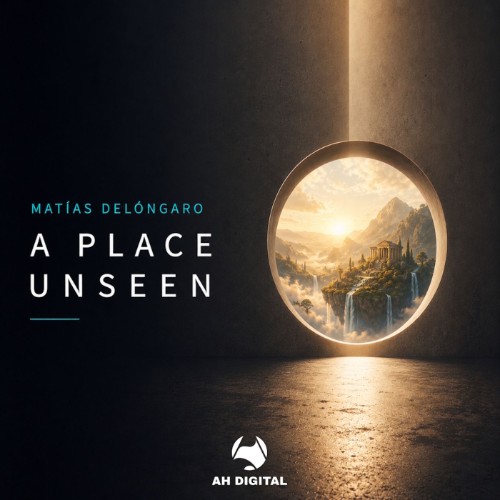 MatÃ­as DelÃ³ngaro - A Place Unseen (2026) MP3