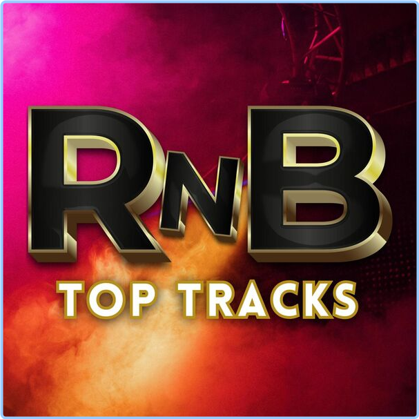 Various Artists - RnB Top Tracks (2024) [320 Kbps] 68nqxvakvp24