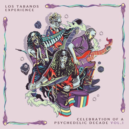 Los Tabanos Experience - Celebration Of A Psychedelic Decade Vol. I (2025)